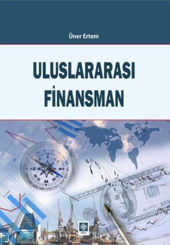 Uluslararası Finansman - Üner Ertem - Ekin Basım Yayın