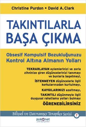 Takıntılarla Başa Çıkma: Obsesif Kompulsif Bozukluğunuzu Kontrol Altına Almanın Yolları - Christine Purdon - Psikonet