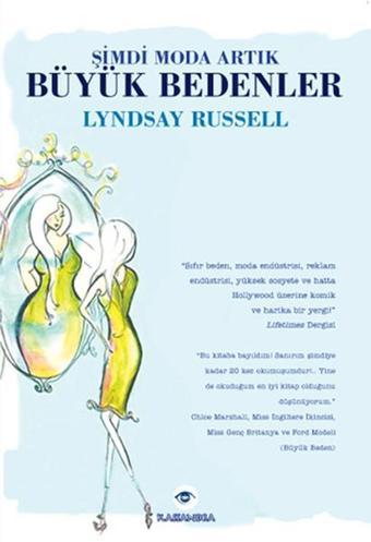 Şimdi Moda Artık Büyük Bedenler - Lyndsay Russell - Kassandra