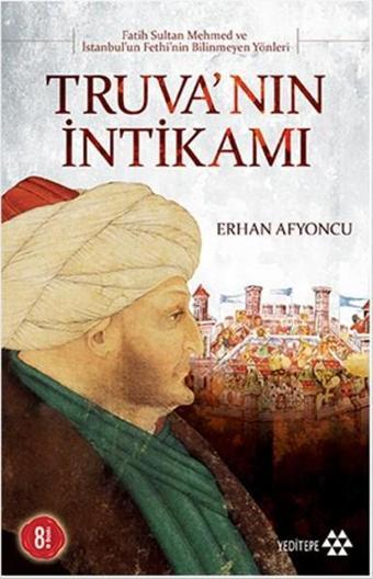 Truva'nın İntikamı - Erhan Afyoncu - Yeditepe Yayınevi