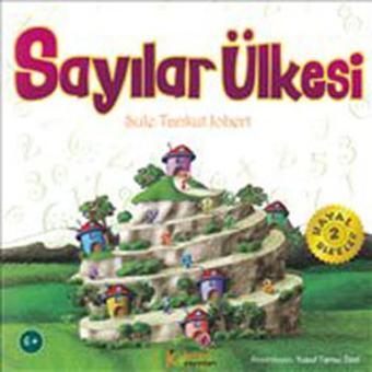 Sayılar Ülkesi - Şule Tankut Jobert - Kelime Yayınları