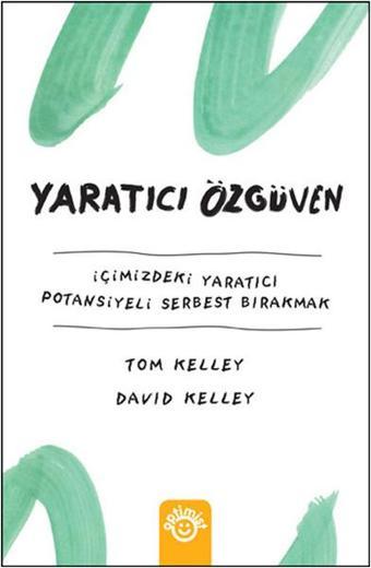 Yaratıcı Özgüven - David Kelley - Optimist