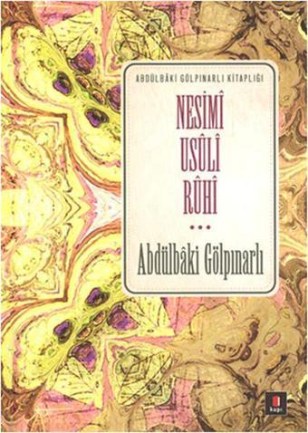 Nesimi Usuli Ruhi - Abdülbaki Gölpınarlı - Kapı Yayınları