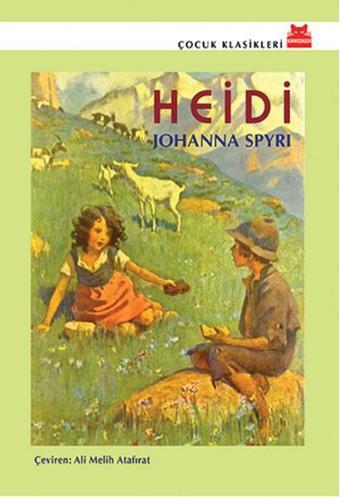 Heidi - Johanna Spyri - Kırmızı Kedi Yayınevi