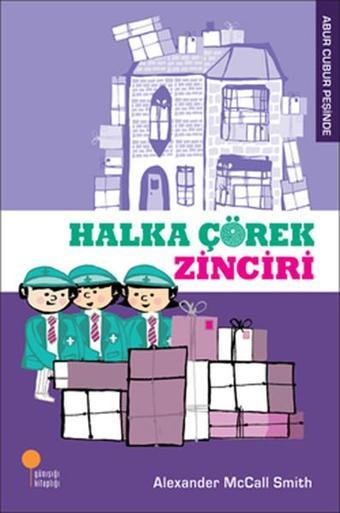 Abur Cubur Peşinde - Halka Çörek Zinciri - Alexander McCall Smith - Günışığı Kitaplığı