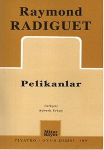 Pelikanlar - Mitos Boyut Yayınları