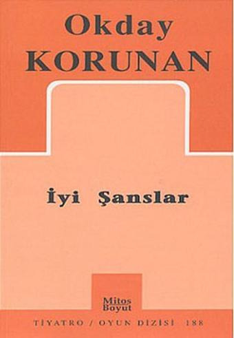 İyi Şanslar - Okday Korunan - Mitos Boyut Yayınları