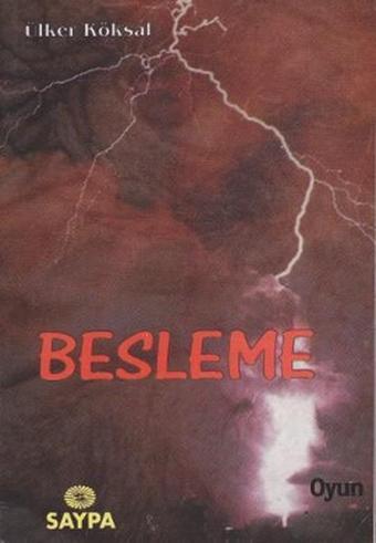 Besleme - Ülker Köksal - Saypa Yayın Dağıtım