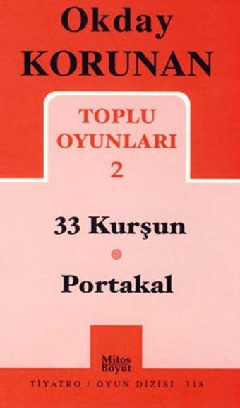 Toplu Oyunları 2 - 33 Kurşun - Portakal - Okday Korunan - Mitos Boyut Yayınları