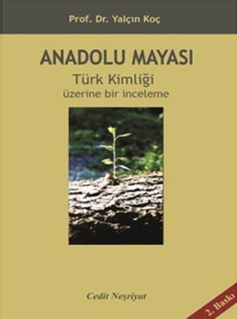 Anadolu Mayası - Yalçın Koç - Cedit Neşriyat