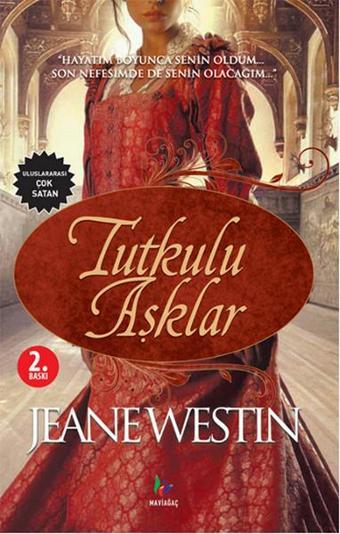 Tutkulu Aşklar - Jeane Westin - Mavi Ağaç