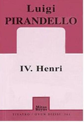 4. Henri - Luigi Pirandello - Mitos Boyut Yayınları