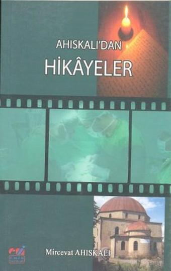 Ahıskalı'dan Hikayeler - Mircevat Ahıskalı - Emin Yayınları