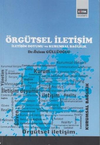 Örgütsel İletişim - Özlem Güllüoğlu - Eğitim Yayınevi