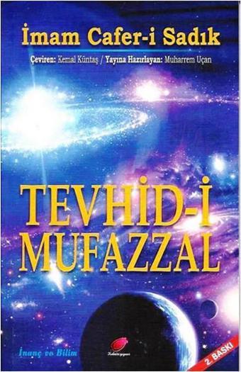 Tevhid-i Mufazzal - İmam Cafer-i Sadık - Kalender Yayınevi