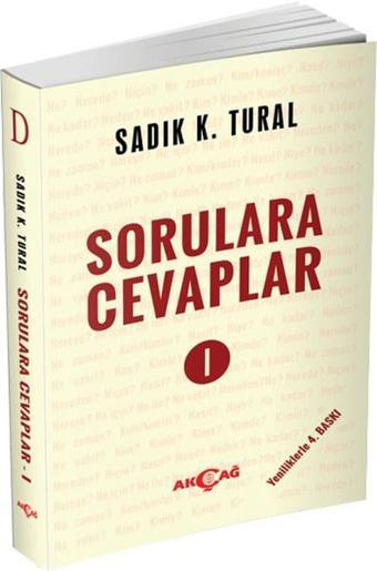 Sorulara Cevaplar 1 - Sadık K. Tural - Akçağ Yayınları