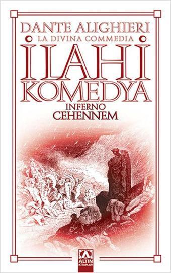 İlahi Komedya - Cehennem - Dante Alighieri - Altın Kitaplar