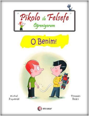 Pikolo ile Felsefe Öğreniyorum - O Benim - Thomas Baas - Odtü