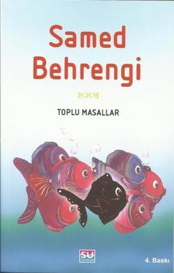 Toplu Masallar - Samed Behrengi - Samed Behrengi - Su Yayınları