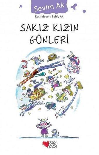 Sakız Kızın Günleri - Sevim Ak - Can Çocuk Yayınları