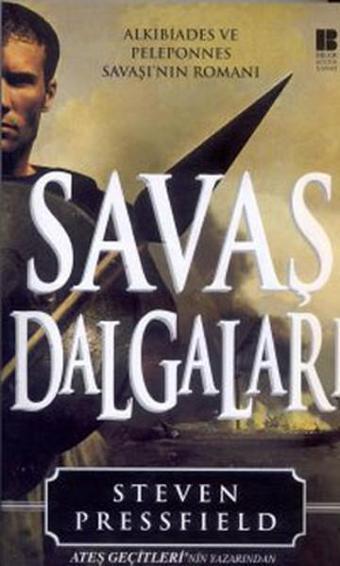 Savaş Dalgaları - Steven Pressfield - Bilge Kültür Sanat