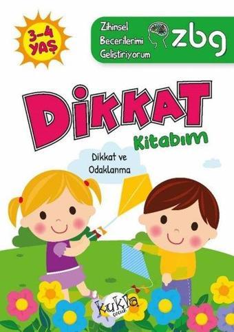 3 - 4 Yaş Dikkat Kitabım - Dikkat ve Odaklanma - ZBG Zihinsel Becerilerimi Geliştiriyorum - Kukla