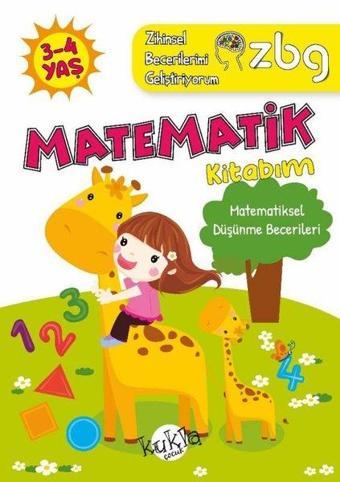 3 - 4 Yaş Matematik Kitabım - Matematiksel Düşünme Becerileri - ZBG Zihinsel Becerilerimi Geliştiriy - Kukla