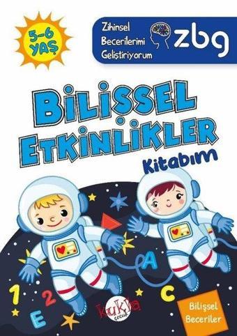 5 - 6 Yaş Bilişsel Etkinlikler Kitabım - Bilişsel Beceriler - ZBG Zihinsel Becerilerimi Geliştiriyor - Kukla