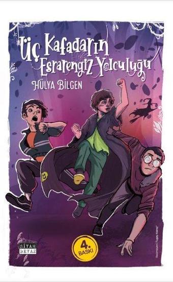 Üç Kafadarın Esrarengiz Yolculuğu - Siyah Beyaz