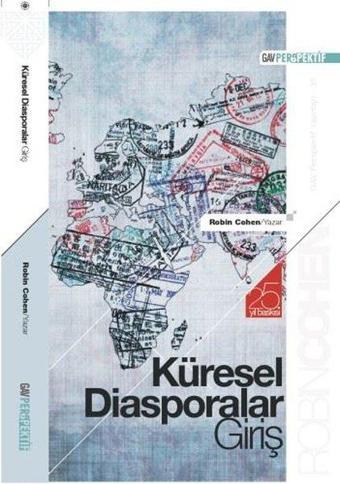 Küresel Diasporalar Giriş - 25.Yıl Baskısı - GAV Perspektif Yayınları