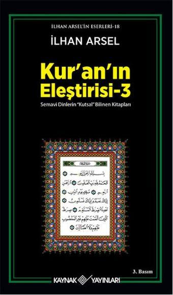 Kuranın Eleştirisi 3 - İlhan Arsel - Kaynak Yayınları