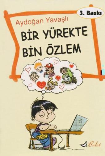 Bir Yürekte Bin Özlem - Aydoğan Yavaşlı - Bulut Yayınları