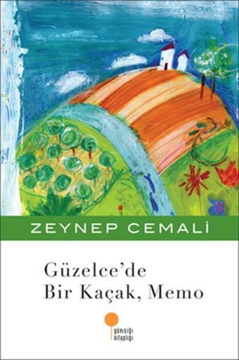 Güzelce'de Bir Kaçak, Memo - Zeynep Cemali - Günışığı Kitaplığı