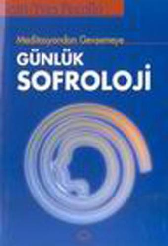 Günlük Sofroloji - Jean-Yves Pecollo - Ruh ve Madde Yayıncılık