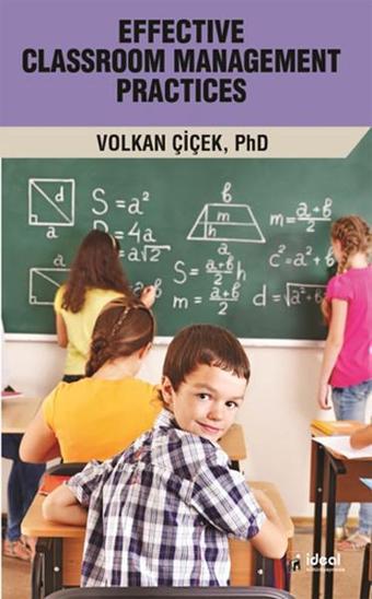 Effective Clasroom Management Practices - Volkan Çiçek - İdeal Kültür Yayıncılık