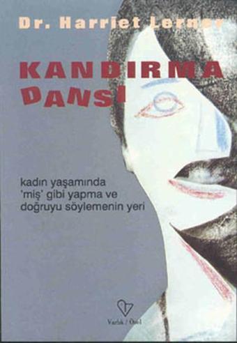 Kandırma Dansı - Dr. Harriet Lerner - Varlık Yayınları