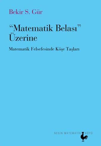 Matematik Belası Üzerine - Bekir S. Gür - Nesin Yayınevi