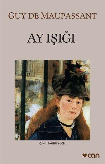 Ay Işığı - Guy De Maupassant - Can Yayınları