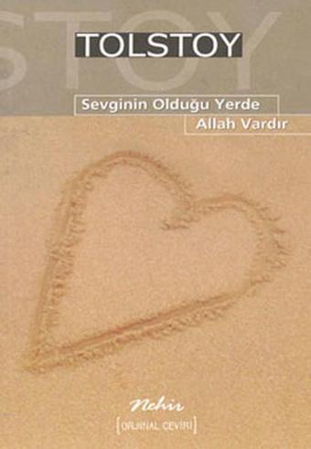 Sevginin Olduğu Yerde Allah Vardır - Lev Nikolayeviç Tolstoy - Nar Yayınları