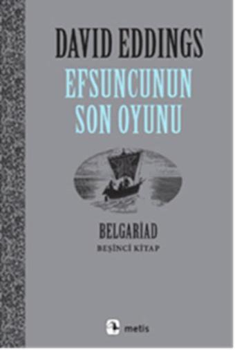 Efsuncunun Son Oyunu - David Eddings - Metis Yayınları