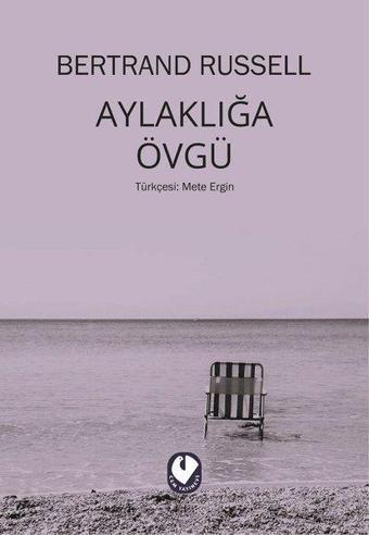 Aylaklığa Övgü - Bertrand Russell - Cem Yayınevi