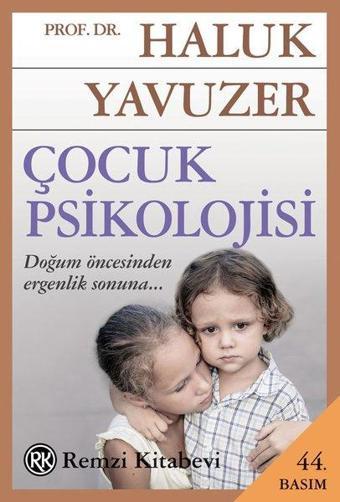 Çocuk Psikolojisi - Haluk Yavuzer - Remzi Kitabevi