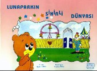 Lunaparkın Sihirli Dünyası - Ayşin Bumin - Kök Yayıncılık