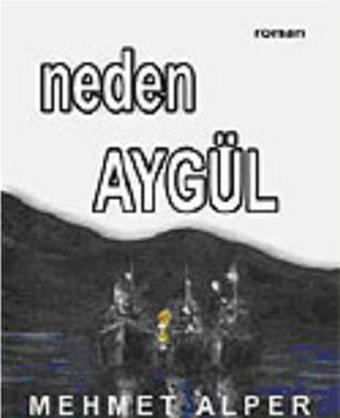 Neden Aygül - Mehmet Alper - Erko