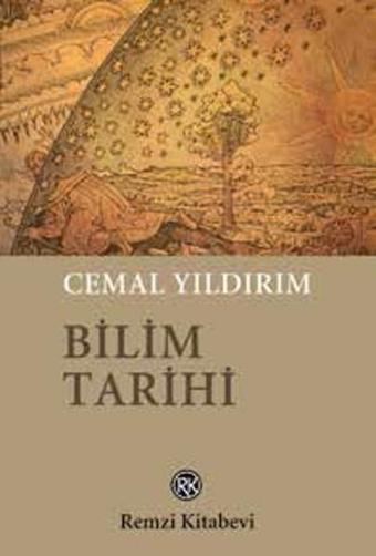 Bilim Tarihi - Cemal Yıldırım - Remzi Kitabevi