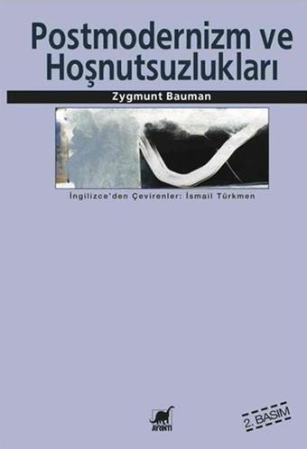 Postmodernlik Ve Hoşnutsuzlukları - Zygmunt Bauman - Ayrıntı Yayınları