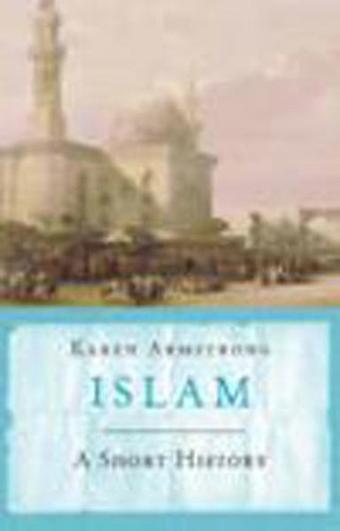 Islam :A Short History - Karen Armstrong - Phoenix Publishing