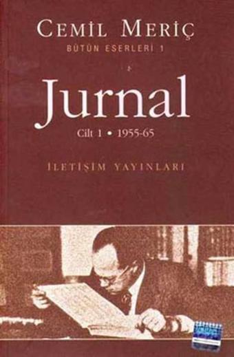 Jurnal - 1. Cilt - Cemil Meriç - İletişim Yayınları