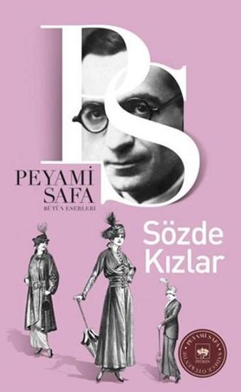 Sözde Kızlar - Peyami Safa - Ötüken Neşriyat