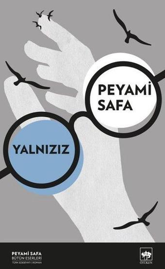 Yalnızız - Peyami Safa - Ötüken Neşriyat